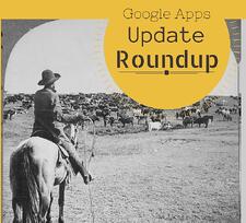 google-apps-update-roundup