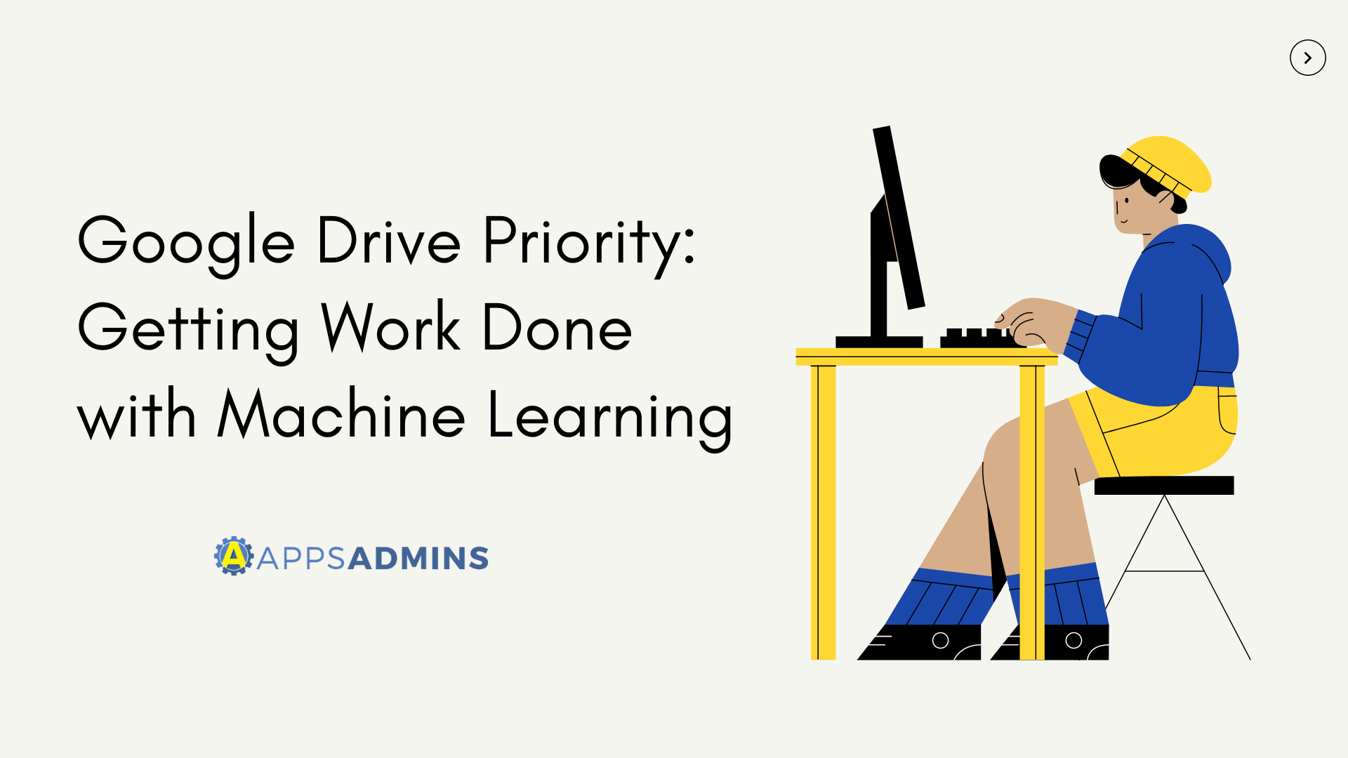 Google Drive Priority Getting Work Done with Machine Learning