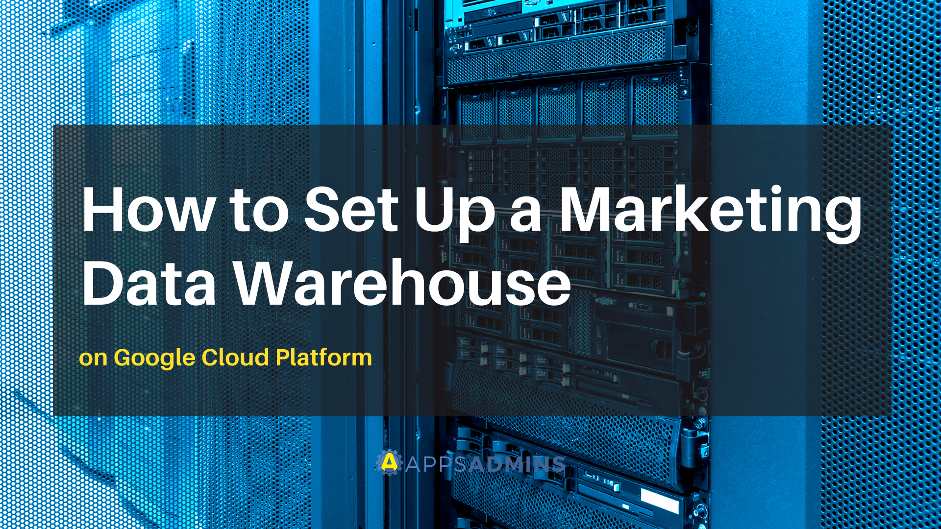 How to Set Up a Marketing Data Warehouse on Google Cloud Platform