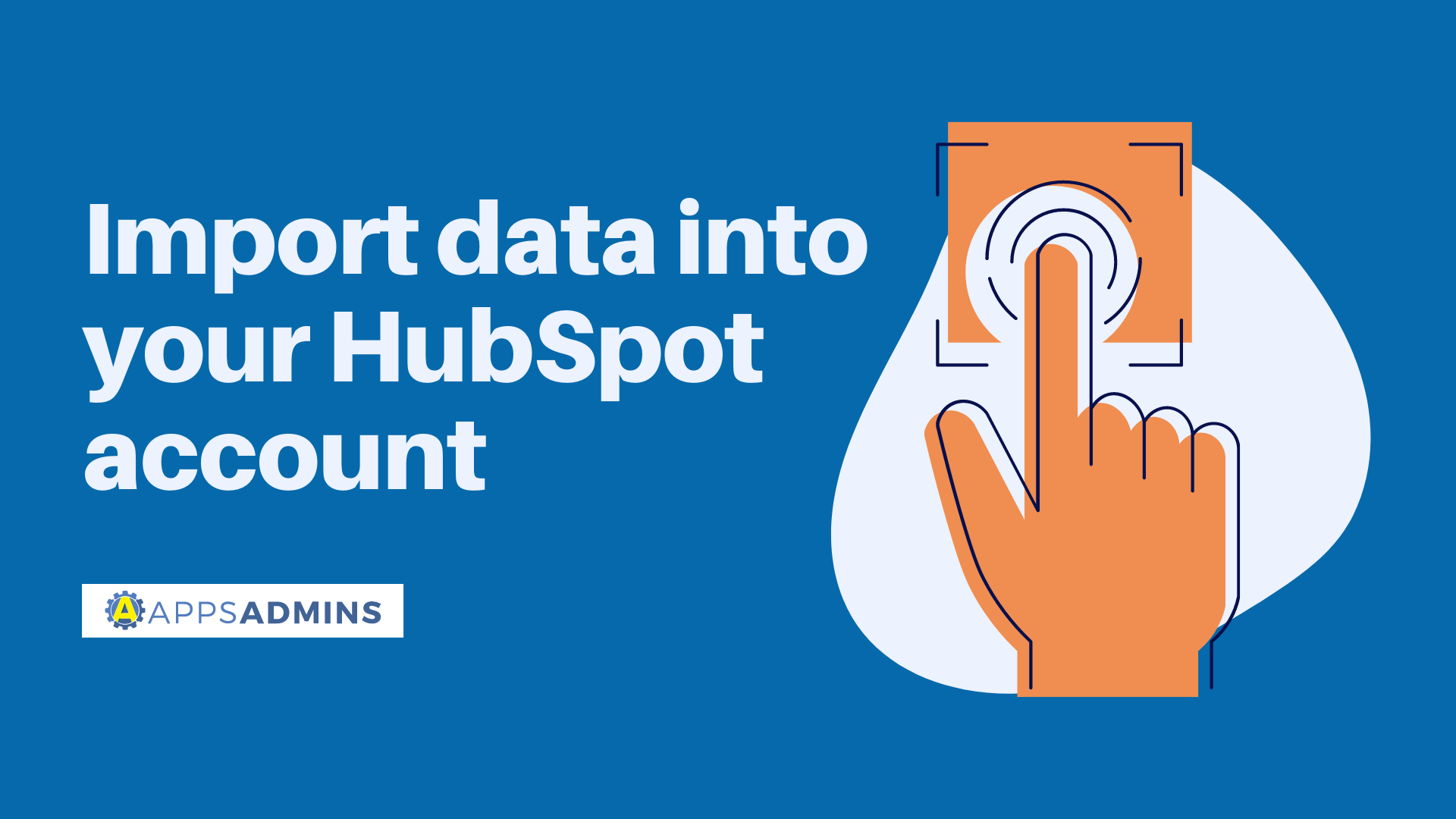 Import data into your HubSpot account